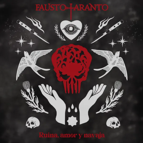Review: FAUSTO TARANTO afina su identidad en «Ruina, amor y navaja», metal y raíz en estado puro