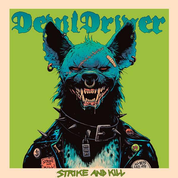 DevilDriver anuncia “Strike and Kill”, un regreso a sus raíces más feroces